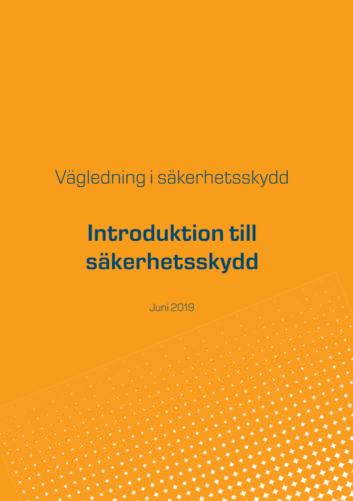 Länk till vägledning Introduktion till säkerhetsskydd